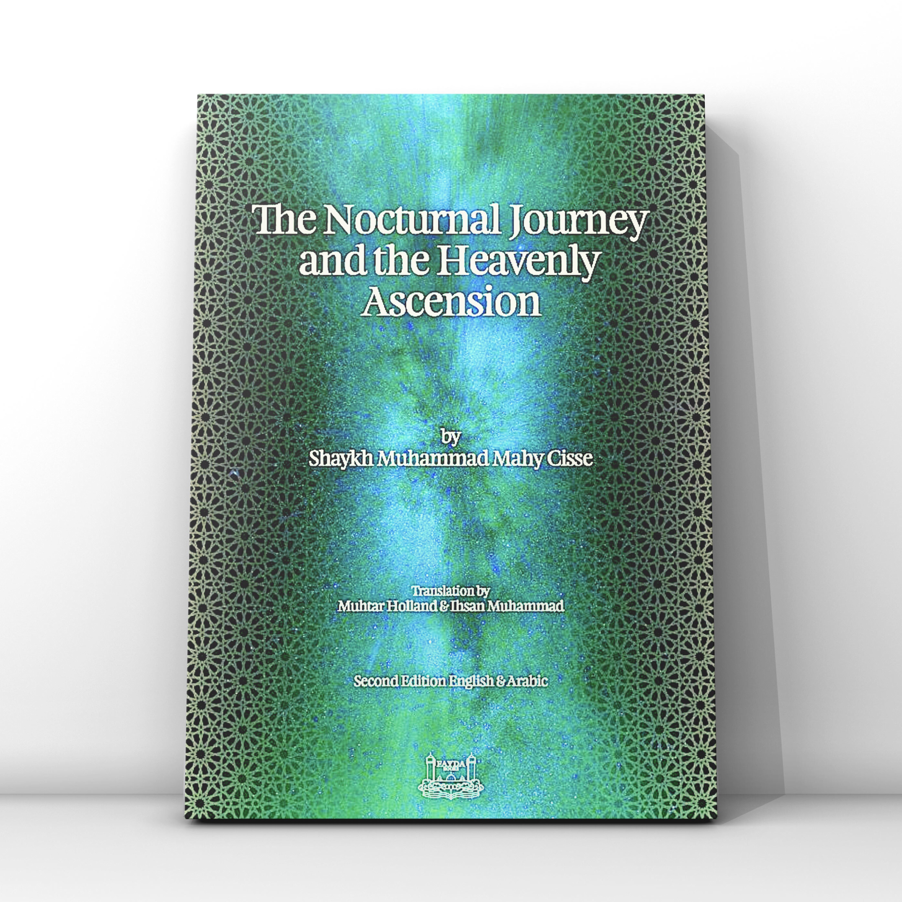 The Nocturnal Journey and the Heavenly Ascension
