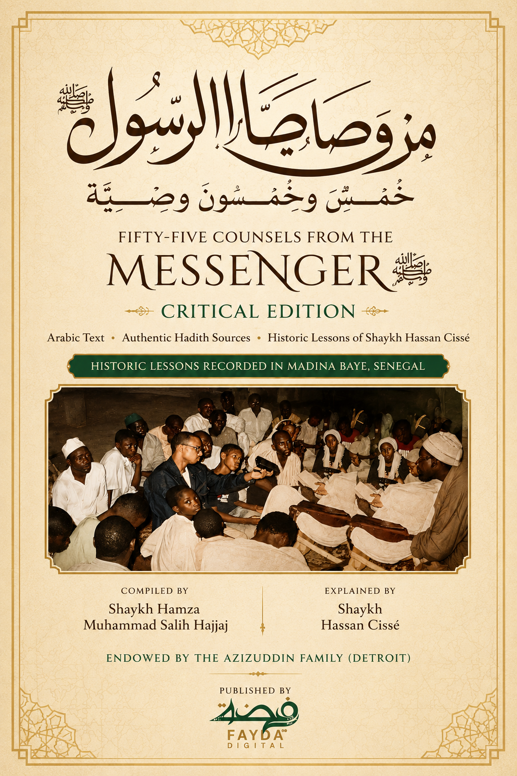 Fifty-Five Counsels from the Messenger (Critical Edition)
